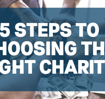 5 Steps  To Choosing the Right Charity