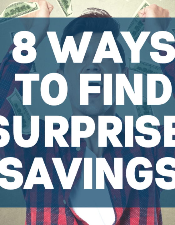 8 Ways to Find Surprise Savings