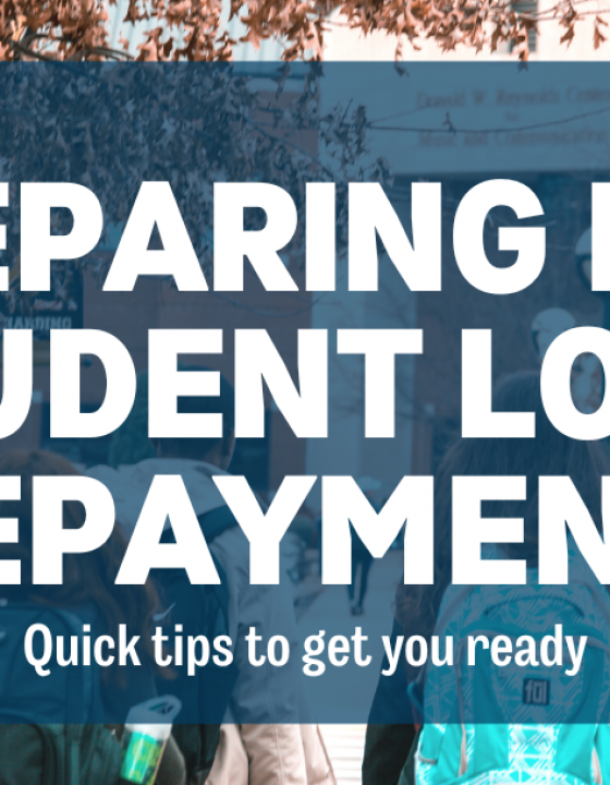 Preparing for Student Loan Repayment – Quick Tips To Get You Ready