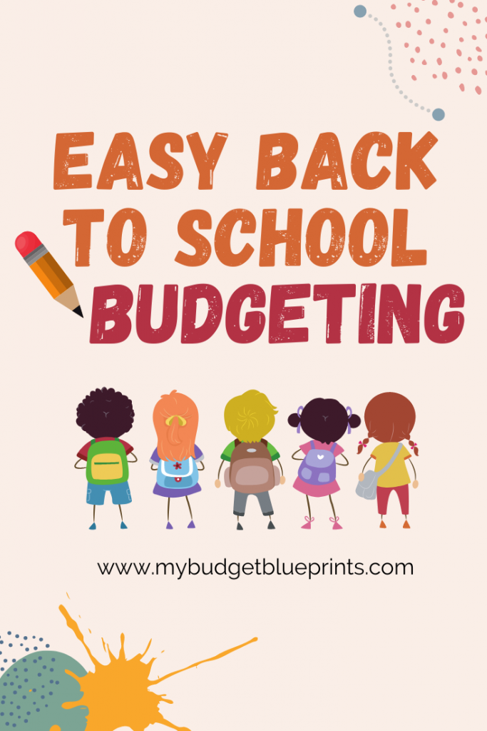 How To Budget For Back To School | Budget Blueprints