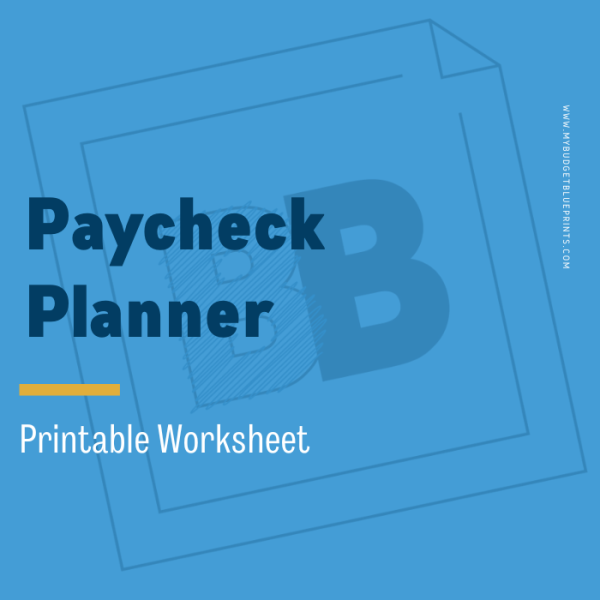 Budget by Paycheck Worksheet